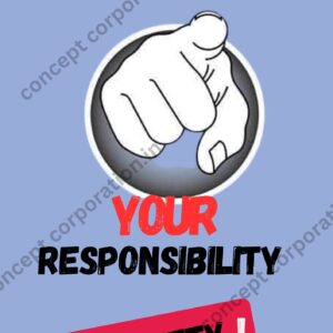 Health and Safety your responsibility  -  A3 Sticker (29.7 x 42 cm)