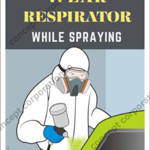 Wear Respirator at paint shop  -  A3 Sticker (29.7 x 42 cm)